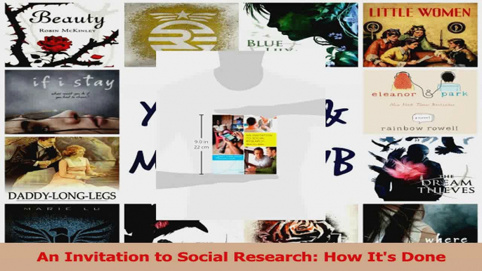 PDF Download  An Invitation to Social Research How Its Done Download Full Ebook