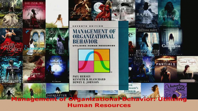 Read  Management of Organizational Behavior Utilizing Human Resources EBooks Online