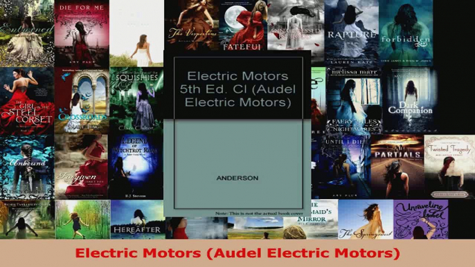 Read  Electric Motors Audel Electric Motors Ebook Free