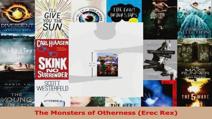 Read  The Monsters of Otherness Erec Rex EBooks Online