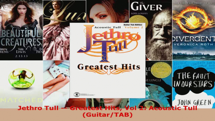 Read  Jethro Tull  Greatest Hits Vol 2 Acoustic Tull GuitarTAB Ebook Free