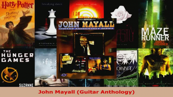 Read  John Mayall Guitar Anthology Ebook Free