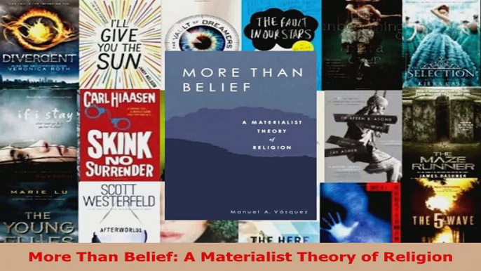 Download  More Than Belief A Materialist Theory of Religion PDF Free