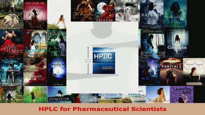 Read  HPLC for Pharmaceutical Scientists PDF Free