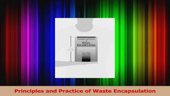 PDF Download  Principles and Practice of Waste Encapsulation Read Online