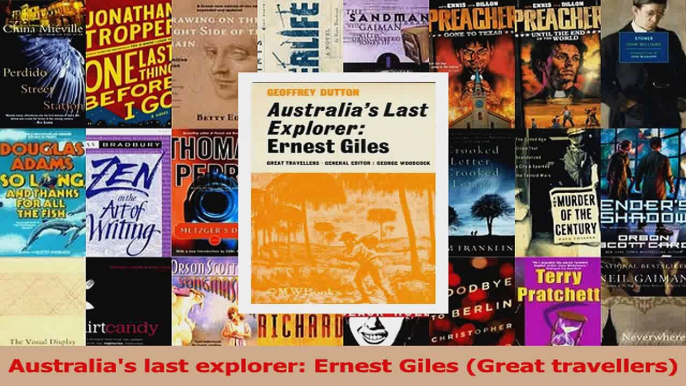 Read  Australias last explorer Ernest Giles Great travellers PDF Free