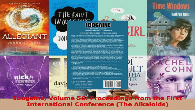 PDF Download  Ibogaine Volume 56 Proceedings from the First International Conference The Alkaloids Read Full Ebook