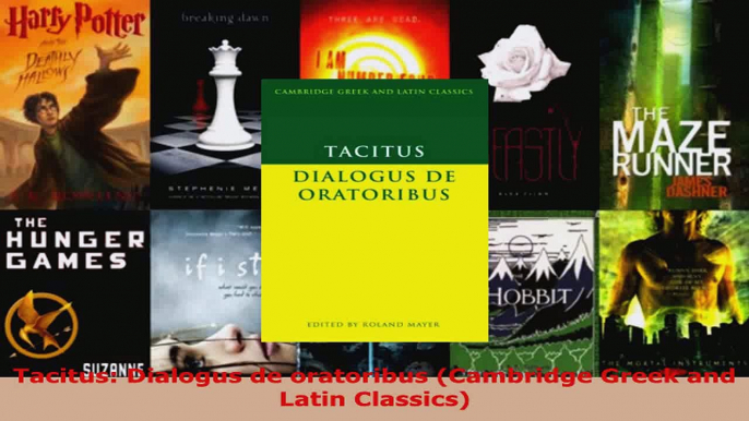 Read  Tacitus Dialogus de oratoribus Cambridge Greek and Latin Classics EBooks Online