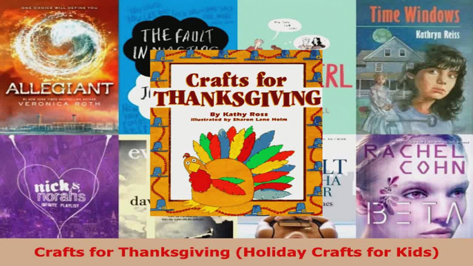 Read  Crafts for Thanksgiving Holiday Crafts for Kids Ebook Free