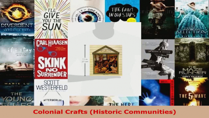 Read  Colonial Crafts Historic Communities EBooks Online