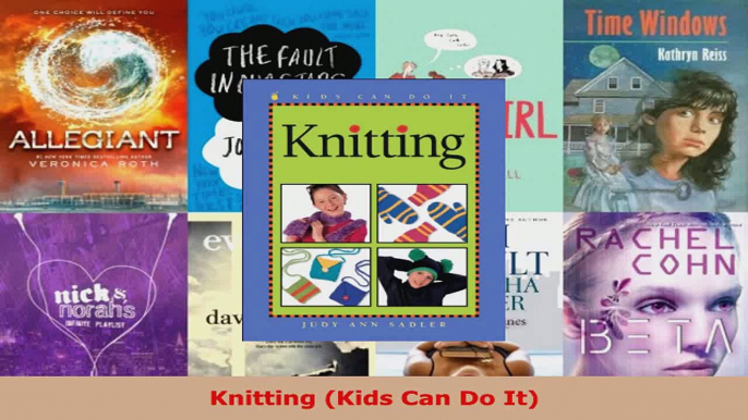 Download  Knitting Kids Can Do It PDF Free