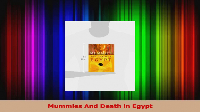 PDF Download  Mummies And Death in Egypt Download Full Ebook