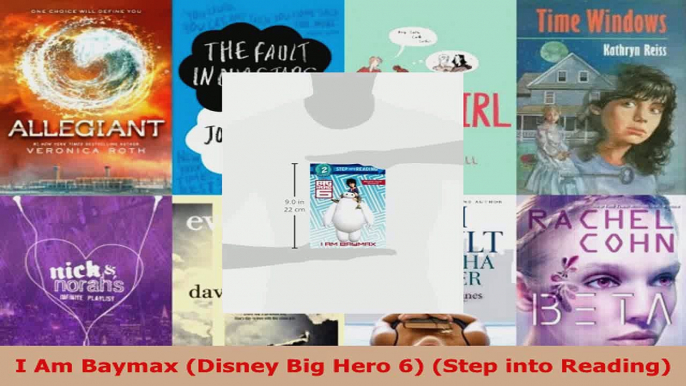 Read  I Am Baymax Disney Big Hero 6 Step into Reading Ebook Free