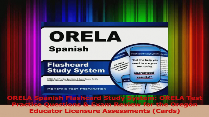 ORELA Spanish Flashcard Study System ORELA Test Practice Questions  Exam Review for the PDF