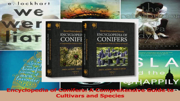 Read  Encyclopedia of Conifers A Comprehensive Guide to Cultivars and Species Ebook Free