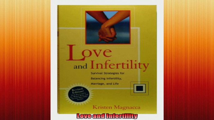 Love and Infertility