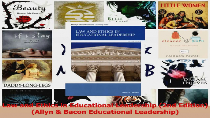 Read  Law and Ethics in Educational Leadership 2nd Edition Allyn  Bacon Educational Ebook Free