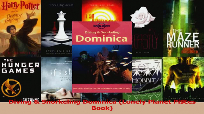 Read  Diving  Snorkeling Dominica Lonely Planet Pisces Book PDF Free