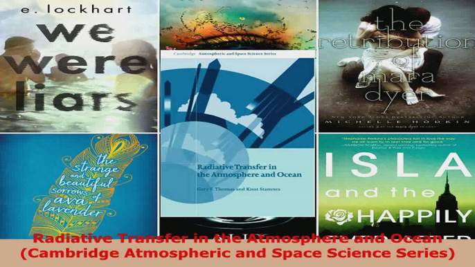 Read  Radiative Transfer in the Atmosphere and Ocean Cambridge Atmospheric and Space Science PDF Online