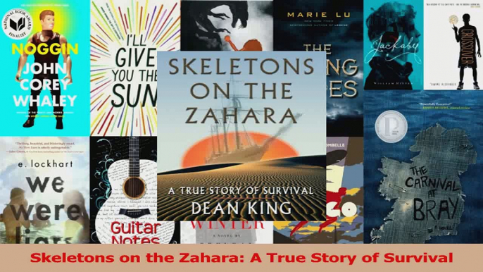 PDF Download  Skeletons on the Zahara A True Story of Survival Read Full Ebook