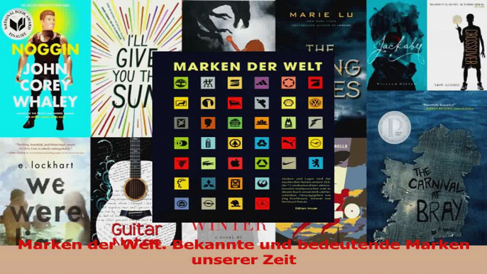 Lesen  Marken der Welt Bekannte und bedeutende Marken unserer Zeit PDF Frei