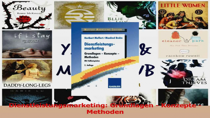 Lesen  Dienstleistungsmarketing Grundlagen  Konzepte  Methoden Ebook Online