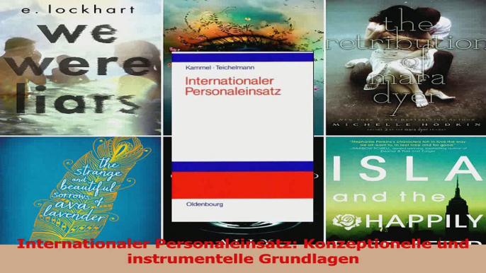 Lesen  Internationaler Personaleinsatz Konzeptionelle und instrumentelle Grundlagen Ebook Frei