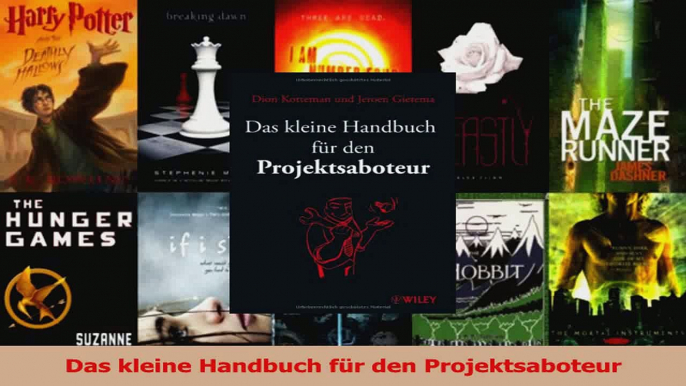 Download  Das kleine Handbuch für den Projektsaboteur PDF Online