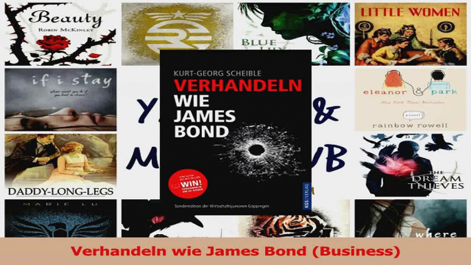 Lesen  Verhandeln wie James Bond Business PDF Online