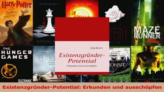 Lesen  ExistenzgründerPotential Erkunden und ausschöpfen Ebook Frei