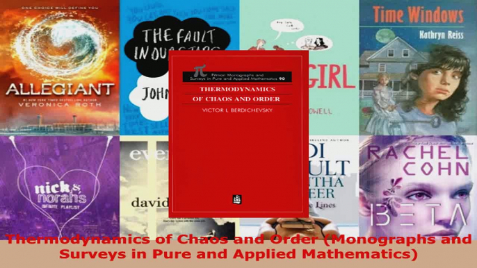 Download  Thermodynamics of Chaos and Order Monographs and Surveys in Pure and Applied Mathematics EBooks Online