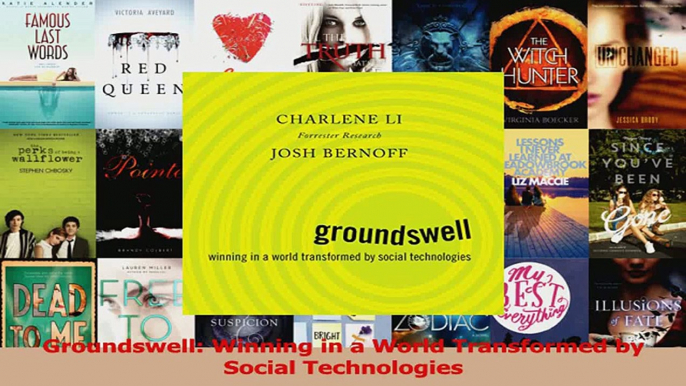 PDF Download  Groundswell Winning in a World Transformed by Social Technologies Download Online