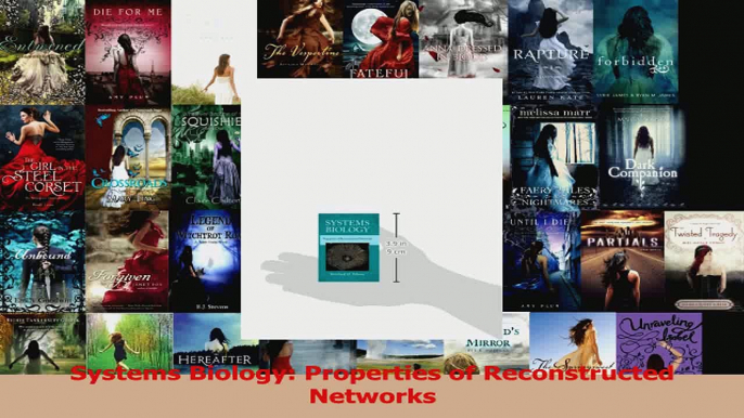 Download  Systems Biology Properties of Reconstructed Networks Ebook Online