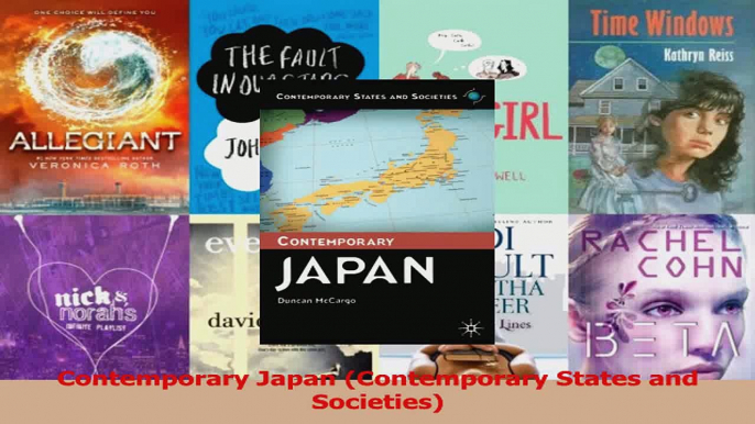 Read  Contemporary Japan Contemporary States and Societies Ebook Free