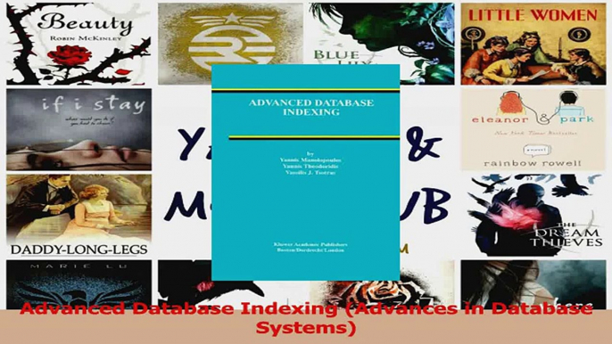 Advanced Database Indexing Advances in Database Systems PDF