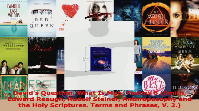 PDF Download  Davids Question What Is Man Psalms 8 Smith Edward Reaugh Rudolf Steiner Anthroposophy Download Full Ebook