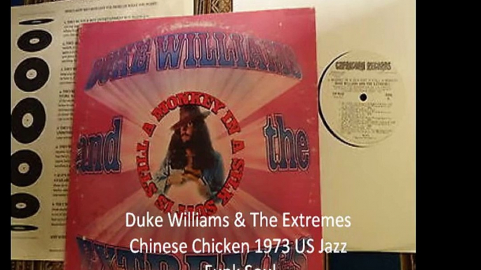 Duke Williams & The Extremes"Chinese Chicken" 1973 US Jazz Funk Soul