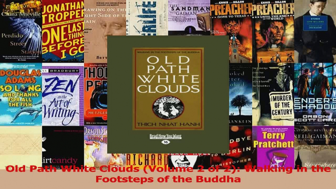 PDF Download  Old Path White Clouds Volume 2 of 2 Walking in the Footsteps of the Buddha Download Online