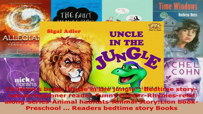 Read  Childrens bookUncle in the jungle Bedtime storyvaluesbeginner readerFunny Ebook Free