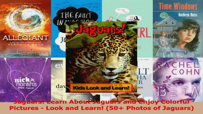 Read  Jaguars Learn About Jaguars and Enjoy Colorful Pictures  Look and Learn 50 Photos of EBooks Online