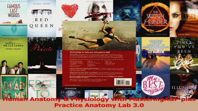 Human Anatomy  Physiology with MasteringAP plus Practice Anatomy Lab 30 Read Online