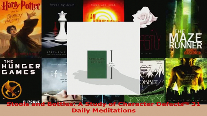 Read  Stools and Bottles A Study of Character Defects  31 Daily Meditations Ebook Free