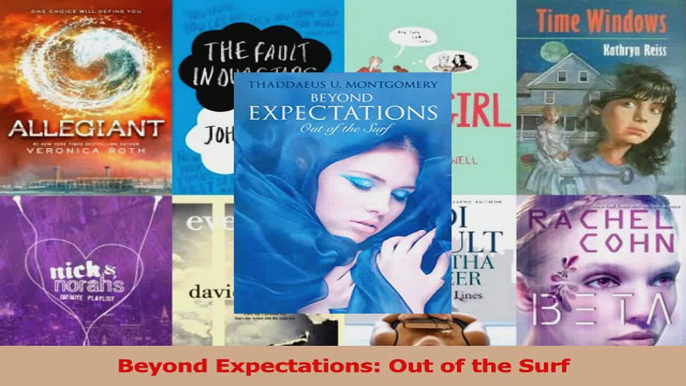 Download  Beyond Expectations Out of the Surf Ebook Free