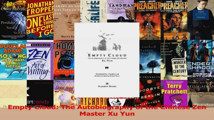 PDF Download  Empty Cloud The Autobiography of the Chinese Zen Master Xu Yun Download Online