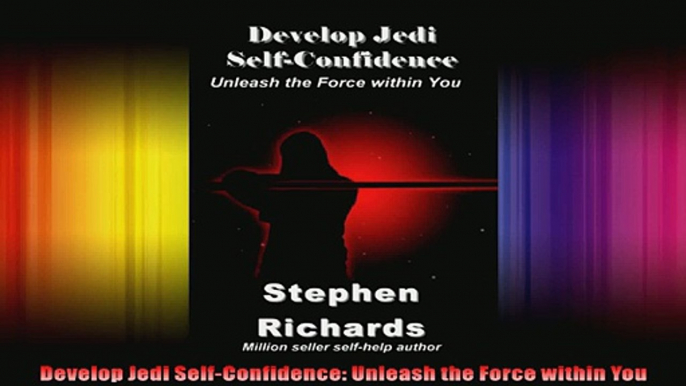 Develop Jedi SelfConfidence Unleash the Force within You