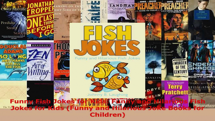 Read  Funny Fish Jokes for Kids Funny and Hilarious Fish Jokes for Kids Funny and Hilarious EBooks Online