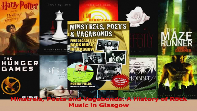 PDF Download  Minstrels Poets and Vagabonds A History of Rock Music in Glasgow Download Full Ebook