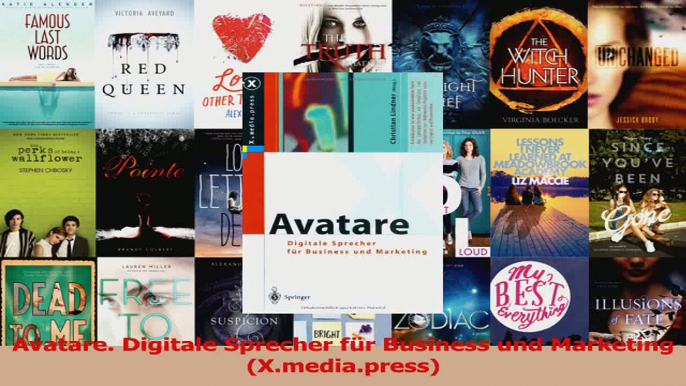 Lesen  Avatare Digitale Sprecher für Business und Marketing Xmediapress Ebook Frei