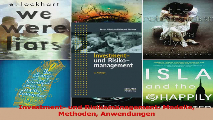 Lesen  Investment und Risikomanagement Modelle Methoden Anwendungen Ebook Frei