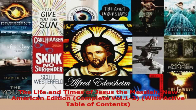 Read  The Life and Times of Jesus the Messiah New American Edition Complete Vol12 With Ebook Free